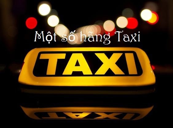 Tham khảo: Một số hãng Taxi tại thành phố Lạng Sơn